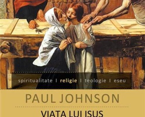‚‚Viața lui Iisus’’ povestită de credinciosul Paul Johnson în secolul XXI