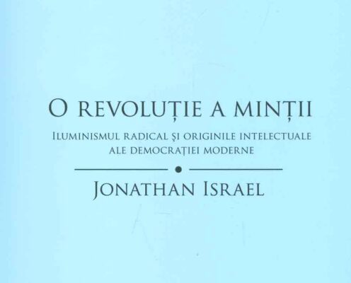 Iluminism radical contra iluminism moderat într-o ‚‚revoluție’’ de luminare ‚‚a minții’’ omului de Jonathan Israel
