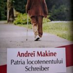 Patria (ne)uitată a locotenentului Schreiber reamintită alături de Andreï Makine
