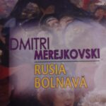 Dmitri Merejkovski despre ,,Rusia bolnavă’’
