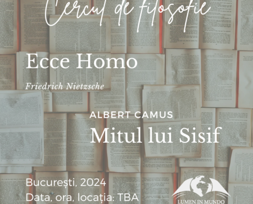 Cercul de filosofie – Friedrich Nietzsche & Albert Camus – București (TBA)