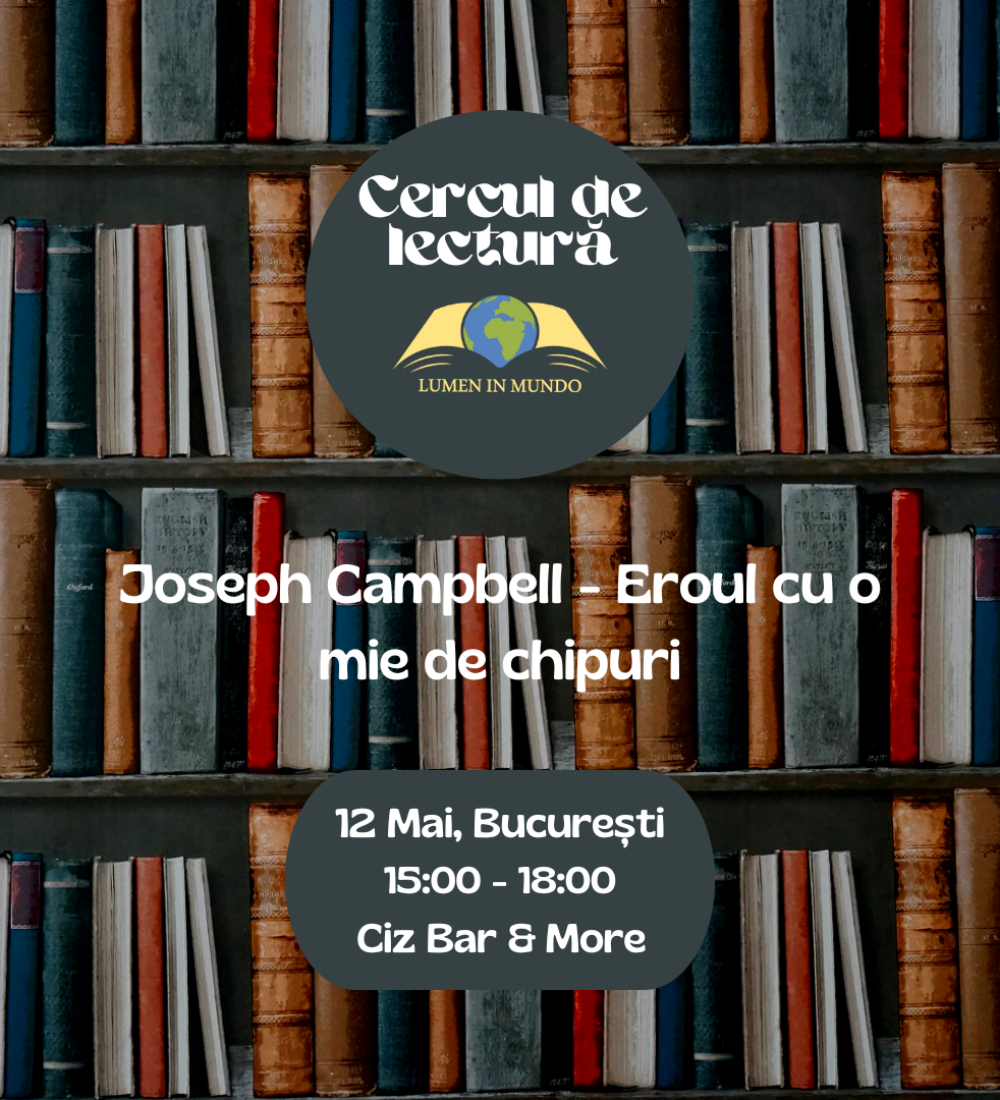 Cercul de lectură – Joseph Campbell (12.05.2024) – Ciz Bar & More, București