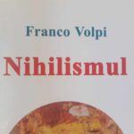 Franco Volpi și ,,Nihilismul’’: de la Stirner și Nietzsche la Heidegger și Severino