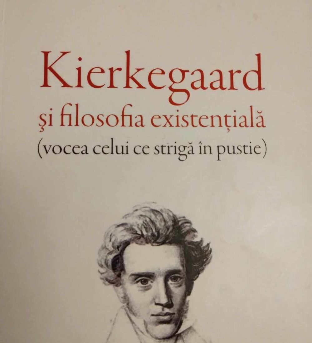 Kierkegaard, Șestov, filosofia existențială, ,,vocea celui care strigă în pustie’’ între arborii vieții și cunoașterii