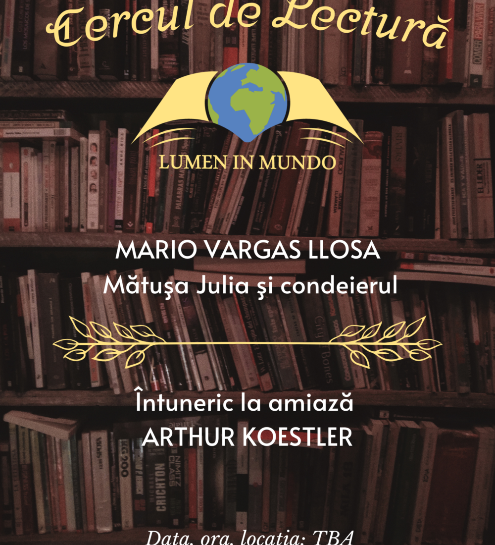 Cercul de lectură – Mario Vargas Llosa & Arthur Koestler @ Constanța (TBA)