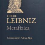Leibniz: un om și o metafizică pentru timpul nostru