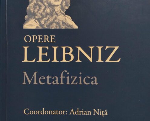 Leibniz: un om și o metafizică pentru timpul nostru