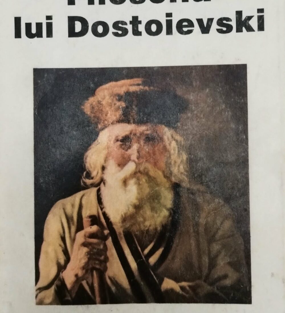 ,,Filosofia lui Dostoievski’’ și a lui Berdiaev