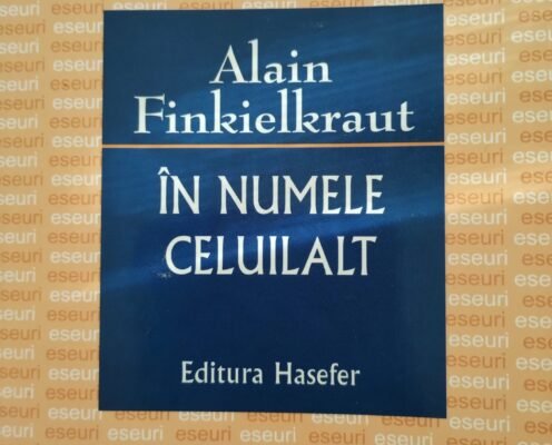 ,,În numele Celuilalt’’, Finkielkraut la stânga și la dreapta Celuilalt